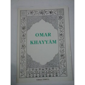 RUBAIATE - OMAR  KHAYYAM  